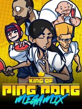 King of Ping Pong: Megamix