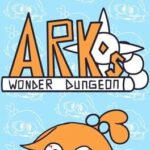 Ark's Wonder Dungeon