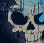 The Trials of Ozymandias