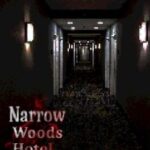 Narrow Woods Hotel