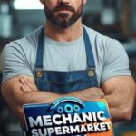 Mechanic Supermarket 2024