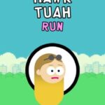 Hawk Tuah Run