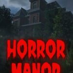 Horror Manor