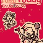 Fonzi Fuddy: Ace Defective