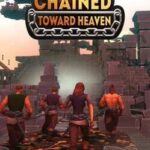 Chained Towards Heaven