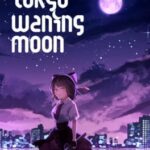 Tokyo Waning Moon