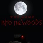 The Home Into The Woods