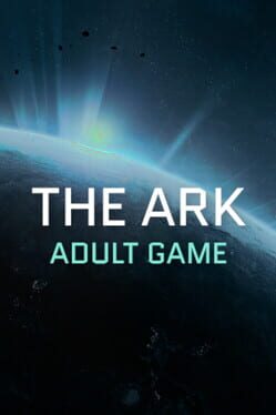 The Ark Adult Game