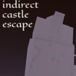 The Indirect Castle Retreat