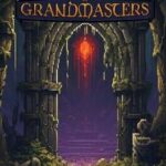Dungeon of Grandmasters