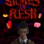 Stones of Flesh