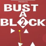 Bust a Block 2