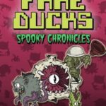 Fake Ducks: Spooky Chronicles