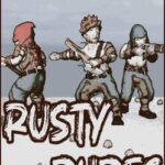 Rusty Dudes