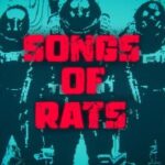 Songs of Rats