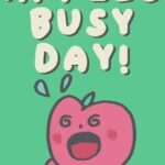 Apples Busy Day