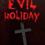 Evil Holiday
