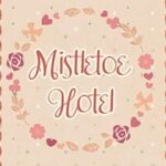 Mistletoe Hotel