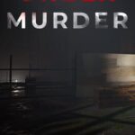 Urbex Murder