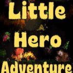 Little Hero Adventure