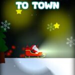 Santa Slides to Town