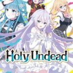 Holy Undead
