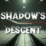 Shadow's Descent
