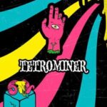 Tetrominer