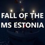 Fall Of The MS Estonia