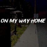 On My Way Home