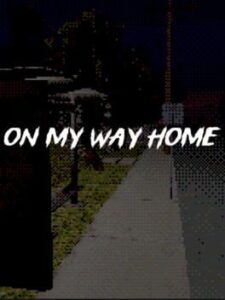 On My Way Home