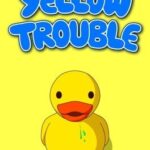 Yellow Trouble