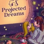 Projected Dreams