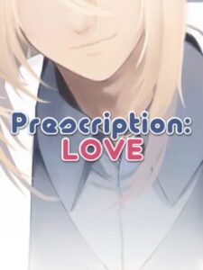 Prescription: Love