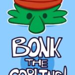 Bonk The Goblins!