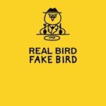 Real Bird Fake Bird