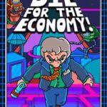 Die for the Economy!