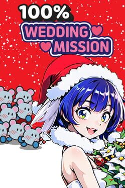 100% Wedding Mission: Love Love Christmas