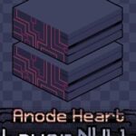 Anode Heart: Layer Null