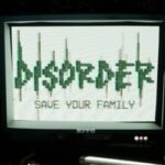 Disorder: Save Your Family