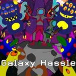 Galaxy Hassle