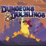 Dungeons and Ducklings