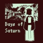 Days of Saturn