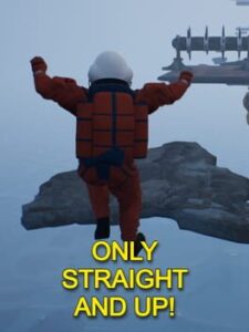 Only Straight and Up!