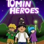 10min Heroes