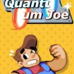 Quantum Joe