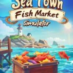 Sea Town: Fish Market Simulator
