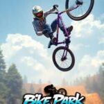 Bike Park Simulator: BMX, Dirt Jump & MTB