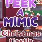 Peek-A-Mimic Christmas Castle
