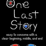 One Last Story